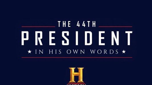 Image The 44th President: In His Own Words