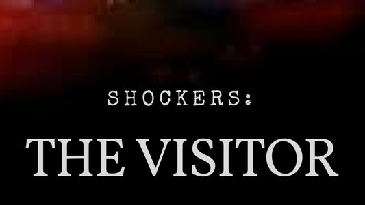Image Shockers:  The Visitor