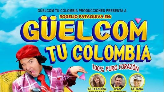 Güelcom tu Colombia