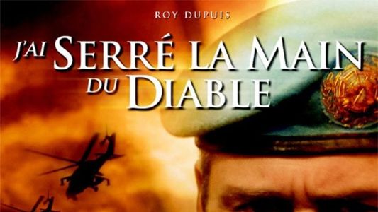 Image Shake Hands with the Devil: The Journey of Roméo Dallaire
