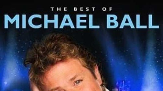 Michael Ball: The Best Of Michael Ball