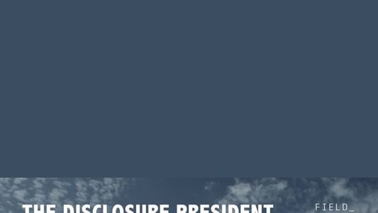 Image The Disclosure President