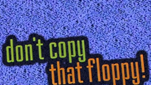 Image Don't Copy That Floppy