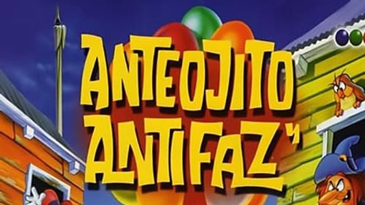 Image Anteojito and Antifaz, A Thousand Attempts and One Invention