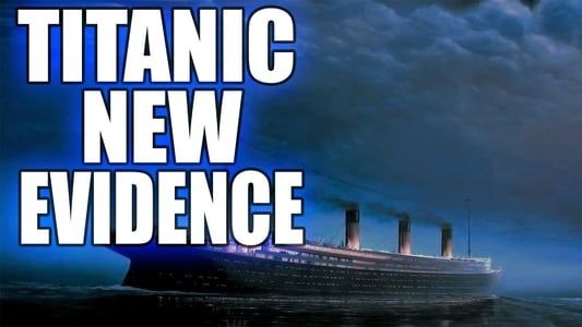 Titanic, la vérité dévoilée