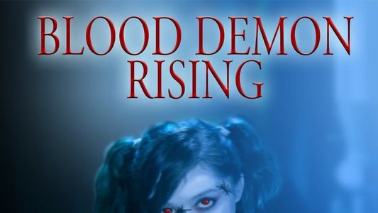 Blood Demon Rising