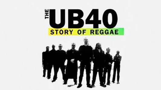 Image The UB40: Story of Reggae