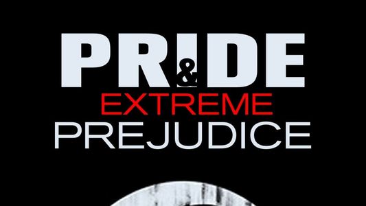 Image Pride and Extreme Prejudice