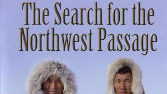 The Search for the Northwest Passage