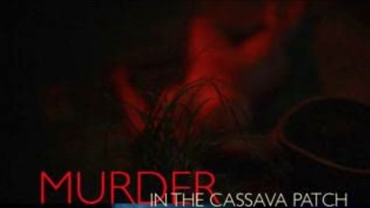 Image Murder in the Cassava Patch