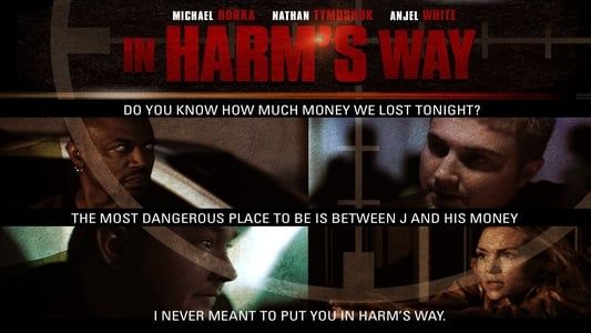 In Harm's Way