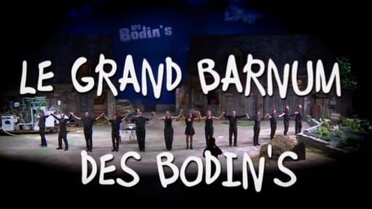 Image Le Grand Barnum des Bodin’s