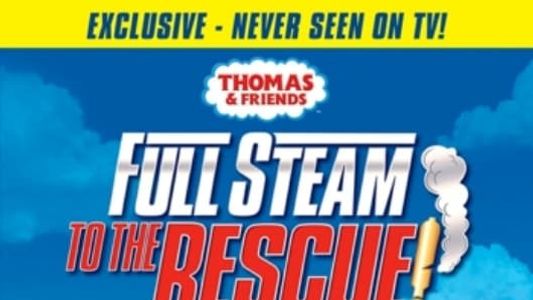 Image Thomas & Friends: Full Steam To The Rescue!