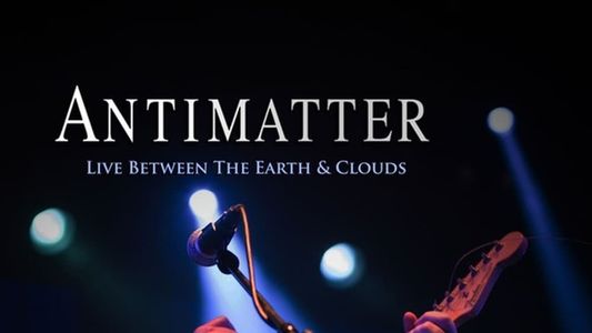 Image Antimatter - Live Between The Earth & Clouds