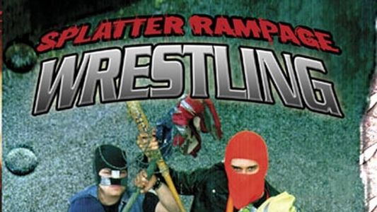 Image Splatter Rampage Wrestling