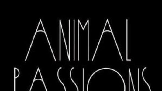 Animal Passions