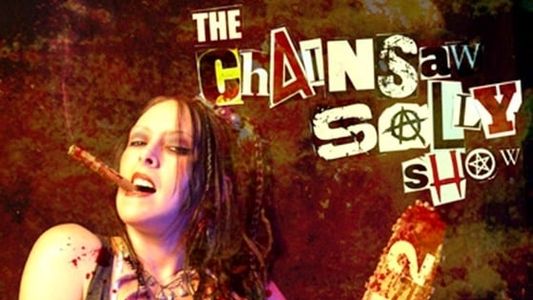 The Chainsaw Sally Show - Season 2