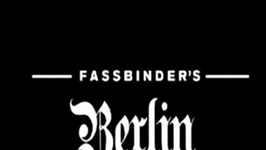 Image Fassbinder's Berlin Alexanderplatz: A Mega Movie and Its Story