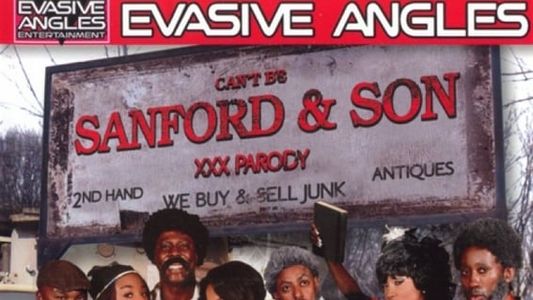 Can't Be Sanford & Son