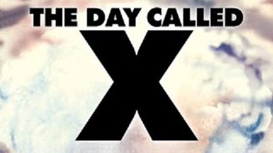 Image The Day Called X
