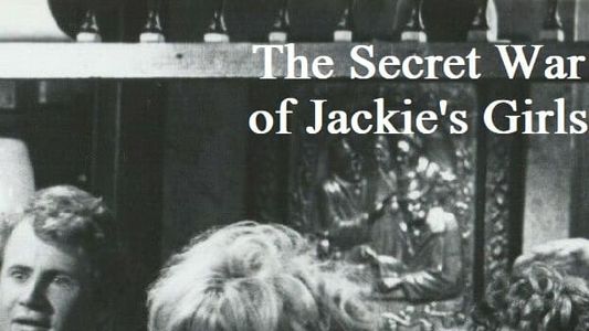 The Secret War of Jackie's Girls