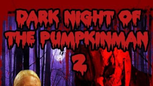 Image Dark Night of the Pumpkinman 2