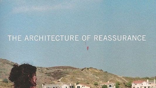The Architecture of Reassurance