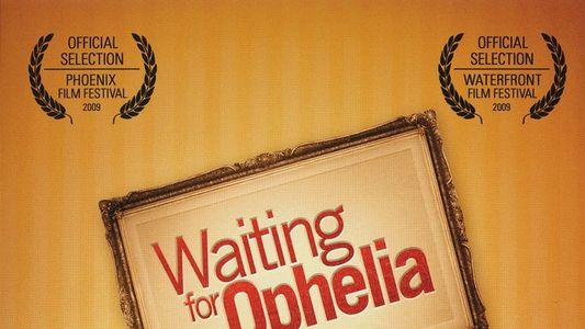 Waiting for Ophelia