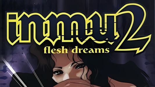 Inmu 2: Flesh Dreams