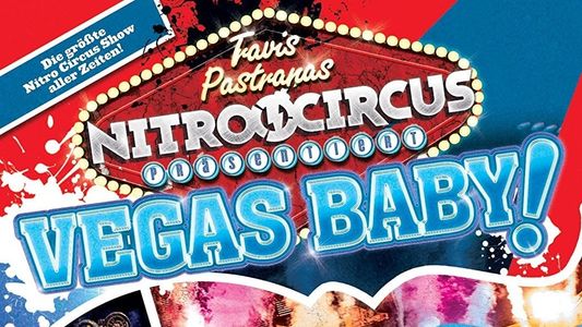Image Nitro Circus Presents: Vegas Baby!