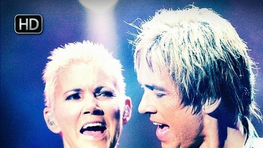 Roxette: It All Begins Where It Ends