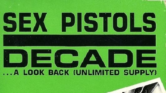 Image Sex Pistols: Decade... A Look Back (Unlimited Supply)