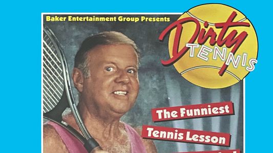 Dirty Tennis