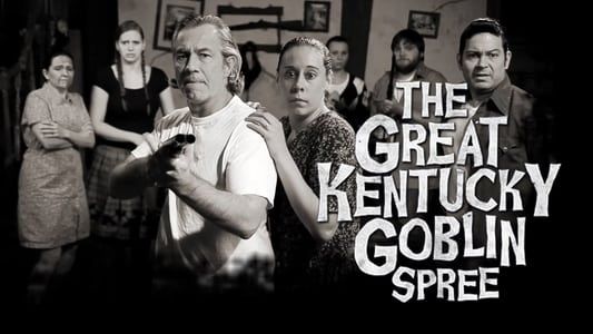 The Great Kentucky Goblin Spree