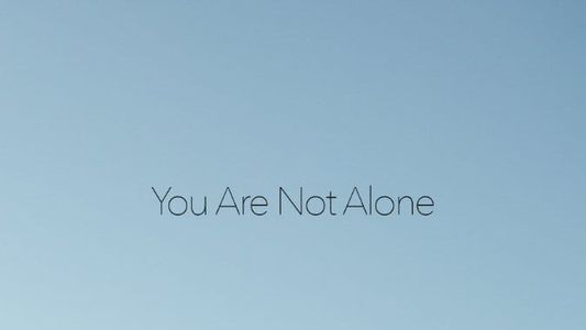 Image You Are Not Alone