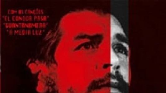 Ernesto Che Guevara - Uomo, Compagno, Amico