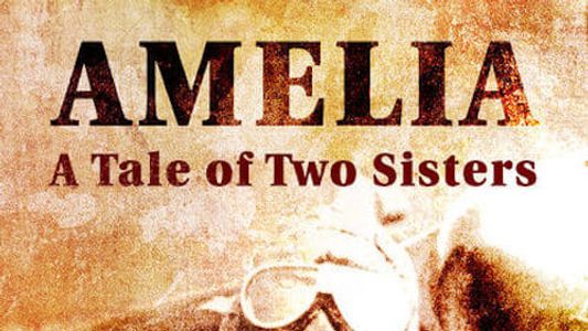 Image Amelia: A Tale of Two Sisters