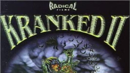 Kranked 2: Trails from the Crypt
