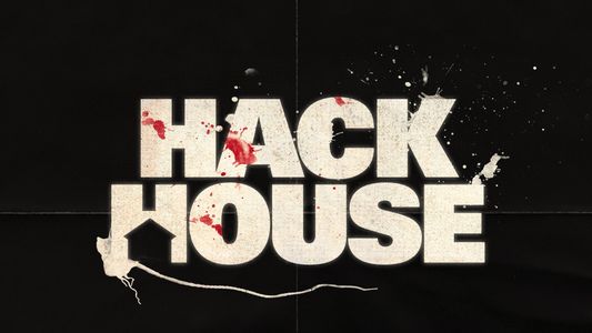 Hack House