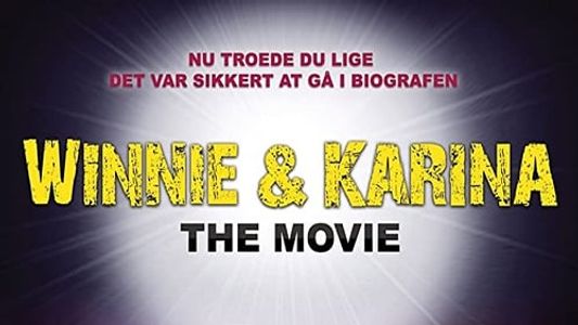 Winnie og Karina - The movie