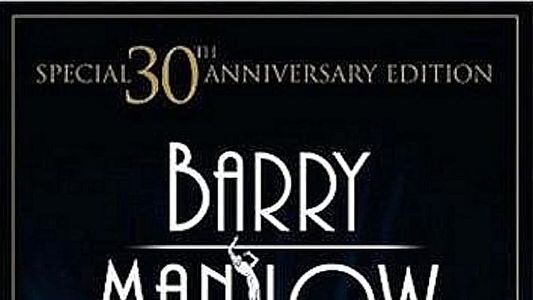 Barry Manilow in Concert: The Legendary 1978 Concert at the Greek Theatre