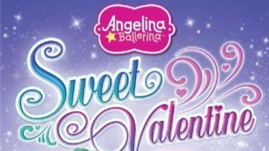 Angelina Ballerina: Sweet Valentine