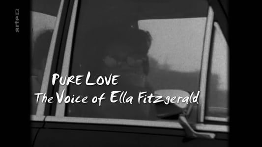 Pure Love - The Voice of Ella Fitzgerald