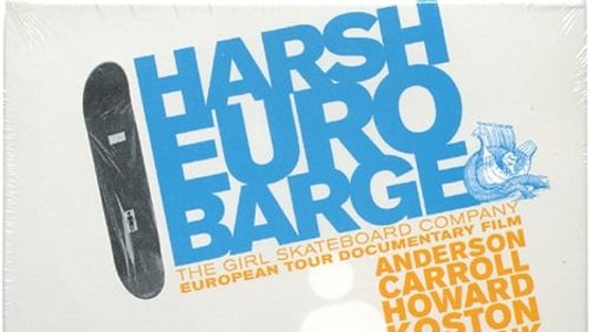 Harsh Euro Barge