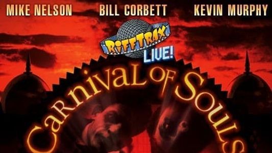 Rifftrax Live: Carnival of Souls