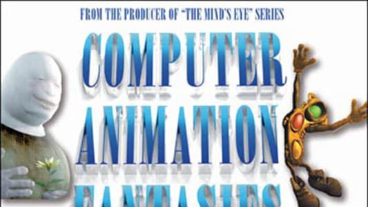 Computer Animation Fantasies 2005