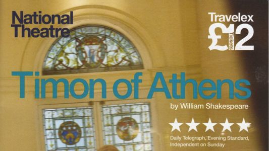 National Theatre Live: Timon of Athens