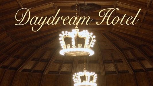 Daydream Hotel