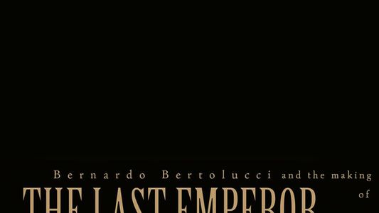Image Bernardo Bertolucci and the Making of 'The Last Emperor'