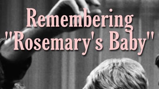 Remembering 'Rosemary's Baby'